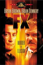 Иллюзия убийства / F/X - Murder by Illusion (1986)