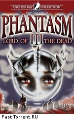 Фантазм 3 / Phantasm III: Lord of the Dead (1993)