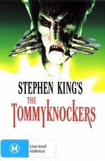 Томминокеры / The Tommyknockers (1993)