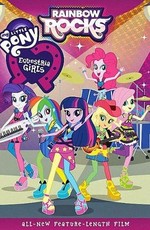 Девочки из Эквестрии - Радужный рок / Equestria Girls - Rainbow Rocks (2014)